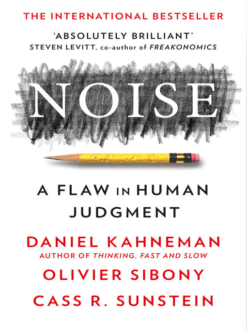 Nimiön Noise lisätiedot, tekijä Daniel Kahneman - Saatavilla
